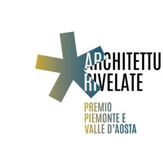 Il premio &quot;Architetture rivelate&quot; si allarga a tutto il Piemonte e Valle d'Aosta