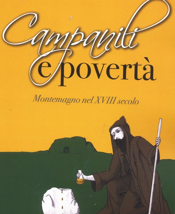 Esce il volume &quot;Campanili e povertà&quot;: Montemagno nel Settecento