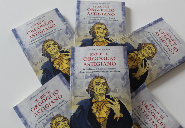 Il nuovo libro &quot;Storie di Orgoglio Astigiano&quot;