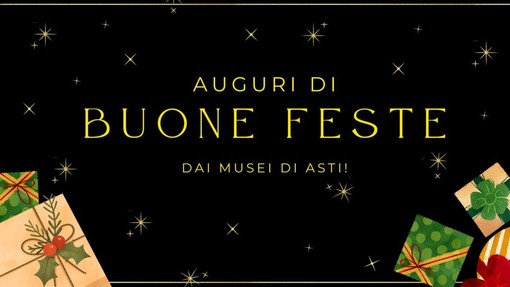 Auguri di buone feste dai Musei di Asti, tra arte e cultura