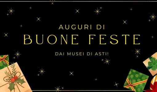 Auguri di buone feste dai Musei di Asti, tra arte e cultura