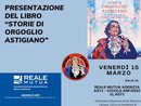 Venerdì le &quot;Storie di Orgoglio Astigiano&quot; si presentano da Reale Mutua ad Asti