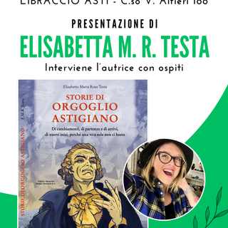 Venerdì 28 febbraio da Libraccio si presentano le nuove “Storie di Orgoglio Astigiano&quot;