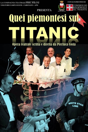 Per tre sere a Carignano torna in scena lo spettacolo &quot;Quei piemontesi sul Titanic&quot;