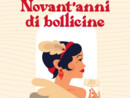 &quot;Novant'anni di bollicine&quot;: da sabato 7 ottobre ad Alba