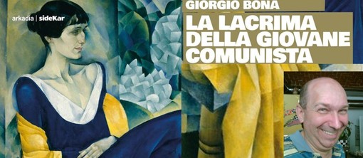 Domani alla biblioteca di Fontanile la presentazione del libro &quot;La lacrima della giovane comunista&quot;