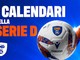 Serie D Girone A: pubblicato dalla LND il calendario ufficiale 2024/2025