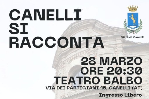 Canelli si racconta: storia, cultura e comunità in un evento imperdibile