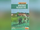 In Biblioteca Astense si presenta &quot;Monferrato Paesaggio Vivo 2023&quot;