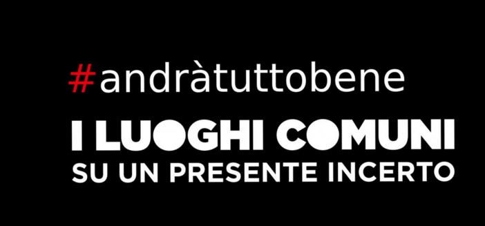 Giovani e Digitale: a ‘2 ciapetti con Federico’ parliamo della rassegna “#andràtuttobene - I luoghi comuni su un presente incerto”